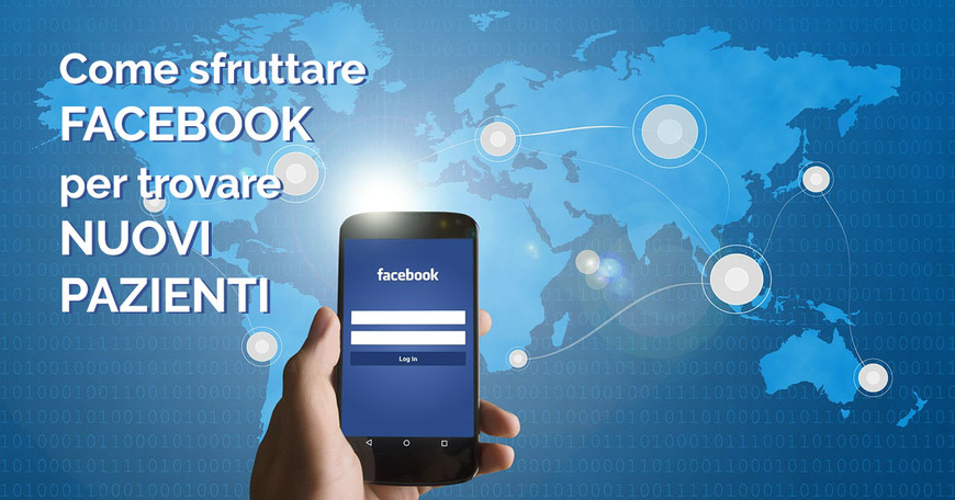 Come sfruttare Facebook per trovare nuovi pazienti