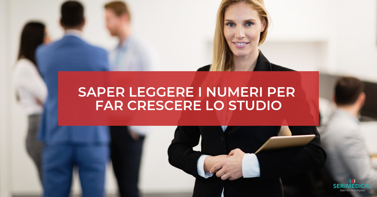 Saper leggere i numeri per far crescere lo studio